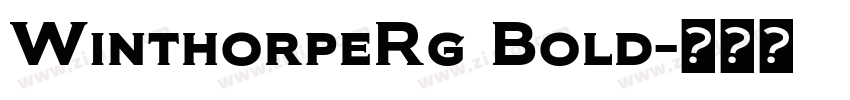 WinthorpeRg Bold字体转换
